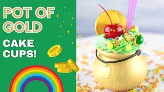 Pot of Gold Dessert Cups!