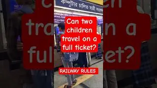 Can two children travel on a full ticket? #shorts #facts #trainticket #rules #railway #travel #train