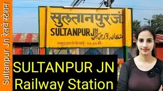 Sultanpur Junction railway station  : Trains Timetable, Station Code, Facilities, Parking,ATM,Hotels