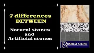 7 Differences Between Natural Stones and Artificial Stones