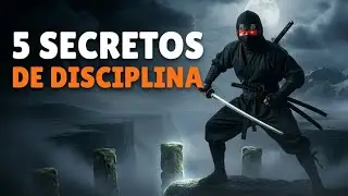 Los 5 pilares de los ninjas que te darán una disciplina inquebrantable para siempre (cambia tu vida)