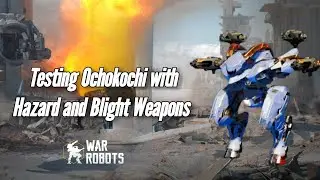Testing OCHOKOCHI with Hazard and Blight Weapons- Wr Gameplay