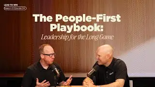 The People-First Playbook: Leadership for the Long Game