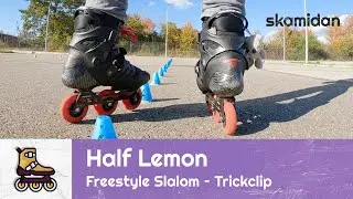 Half Lemon lernen auf Inlineskates | Inline Freestyle Slalom Skating lernen | Trickclip Grundlagen
