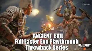 ANCIENT EVIL FULL EASTER EGG PLAYTHROUGH - Black Ops 4 Zombies (Throwback Series)