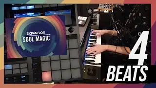 Maschine | I make 4  beats with SOUL MAGIC expansion