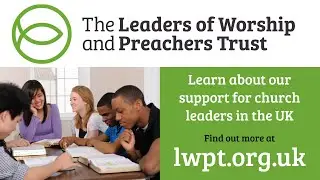 Leaders of Worship and Preachers Trust - a charity that supports preachers throughout the UK