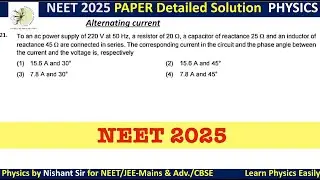 To an ac power supply of 220 V at 50 Hz, a resistor of 20 2, a capacitor of reactance 25 #neet2025