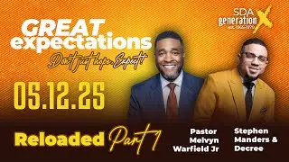 SDA Generation X presents: Great Expectations Reloaded Part 1
