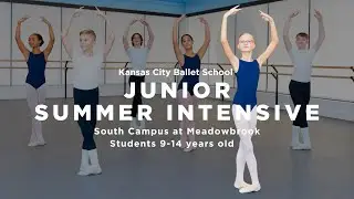 Training with Purpose | Your Summer Starts Here | Kansas City Ballet School Junior Intensive