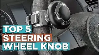 Top 5 Best Steering Wheel Knob 2022