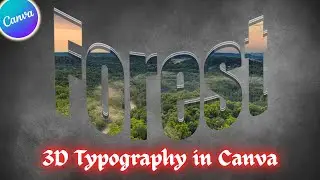 3D Typography Design in Canva | Easy 3D Text Effect Tutorial for Beginners