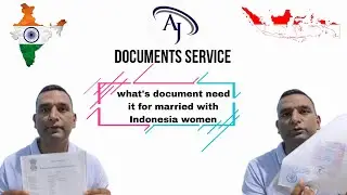 Married Indonesia woman. what documen need it for married with Indonesia women. part - 2