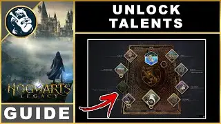 Hogwarts Legacy How to Unlock Talents | Guide