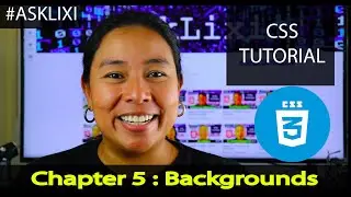 Chapter 5: CSS Tutorial - Backgrounds