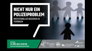 DNT-Foyergespr&auml;ch: Nicht nur ein Polizeiproblem &ndash; Institutioneller Rassismus in Th&uuml;ringen