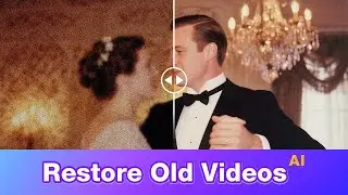 AI Restore and Enhance Old Video Quality to 4K