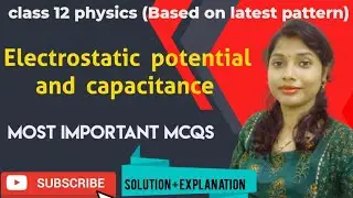 Most Important Mcqs|Electrostatic potential and capacitance| RHT | SSB TGT