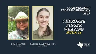 2025 Texas Folklife Apprenticeship Program Showcase: Cherokee Finger Weaving