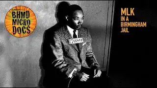 Martin Luther King Jr.'s Arrest - BHMD Micro Docs