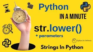 str.lower() - Convert All Characters in Python Strings to Lowercase