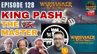 All Hail King Pash - Old World Fanatics - EP128