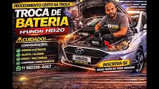 HB20 COMO TROCA BATERIA COM VARIAS DICA PARA NÃO PERDE AS CONFIGURAÇÃO