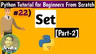 #22 How to use Set in Python |Part-2|Python Tutorial for Beginners [From Scratch]|Python Tutorial
