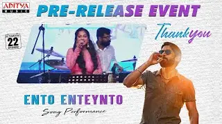 Ento Enteynto Song Performance At Thank You Pre Release Event Live | Naga Chaitanya, Raashi Khanna