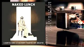 Naked Lunch ✧ Love Don't Love Him Anymore ✧ Vinyl
