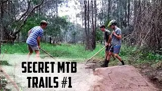 Secret MTB Trails -  Build And Ride