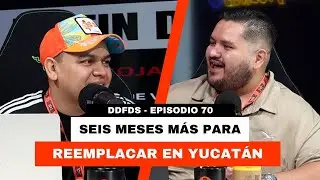 Capítulo 70 – Seis meses más para reemplacar en Yucatán / Aumentan los casos de VIH