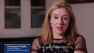 Dr Suzanne O Reilly on Quality Improvement its impact on patient care