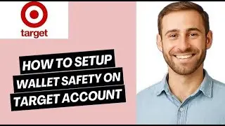 How to Set Up Wallet Safety on Target Account