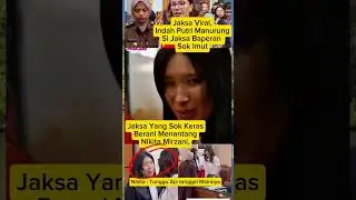 Jaksa Viral Yang Rekam Nikita Mirzani
