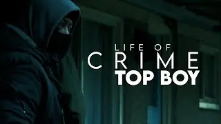 Life of Crime [Top Boy]