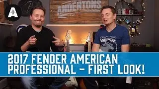 2017 Fender American Professional - First Look