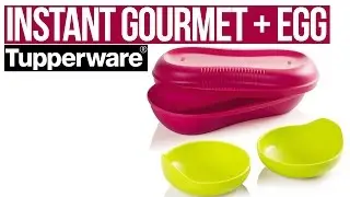 Tupperware Instant Gourmet + Instant Egg