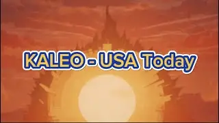 USA Soulfire 🔥 | KALEO - USA Today (Official Lyric Video) | Trending English Song 2025