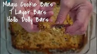 Magic Cookie Bars | 7 Layer Bars | Hello Dolly Bars
