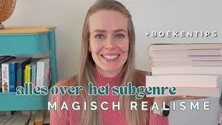 Alles over het fantasy subgenre 'magisch realisme' (+ boekentips!)