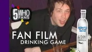FiveWhoFans Fan Film Drinking Game