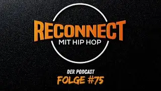 #75 Reconnect mit Hip Hop: Citizen Kay und Dyve, Sam Lachow & Santa stellt sein neues Album vor