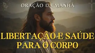 Ora&ccedil;&atilde;o Poderosa Para Vencer Compuls&atilde;o Alimentar - Seu Corpo Ser&aacute; Livre | Ora&ccedil;&atilde;o da Manh&atilde;
