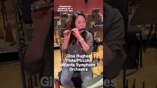 Atlanta Symphony Orchestra Piccolo Player Gina Hughes - solo from Shostakovich Symphony No. 6