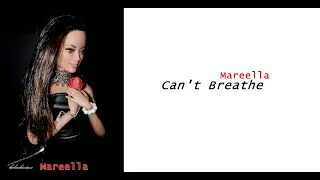 Mareella - Can't Breathe (Lyrics) [Leona Lewis Barbie Version]