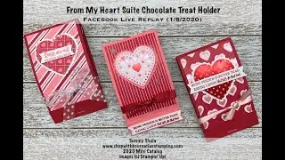 From My Heart Suite Chocolate Treat Holder