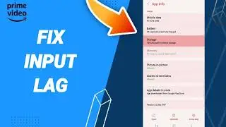 How To Fix Input Lag On Amazon Prime Video App 2023