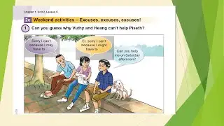 English grade 9​ Chapter 1  Unit 2 Lesson C weekend activities- Excuses, excuses; excuses!