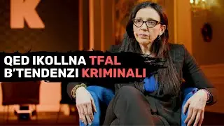 QED IKOLLNA TFAL B'TENDENZI KRIMINALI | Sandra Gauci | L-Edukazzjoni
